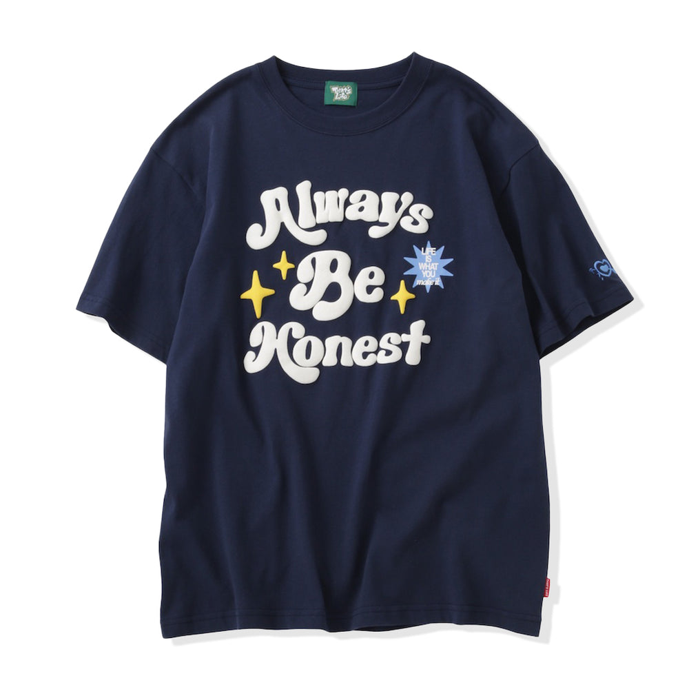 Always Be Honest Tee