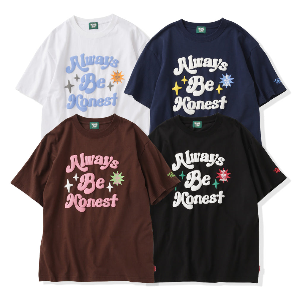 Always Be Honest Tee