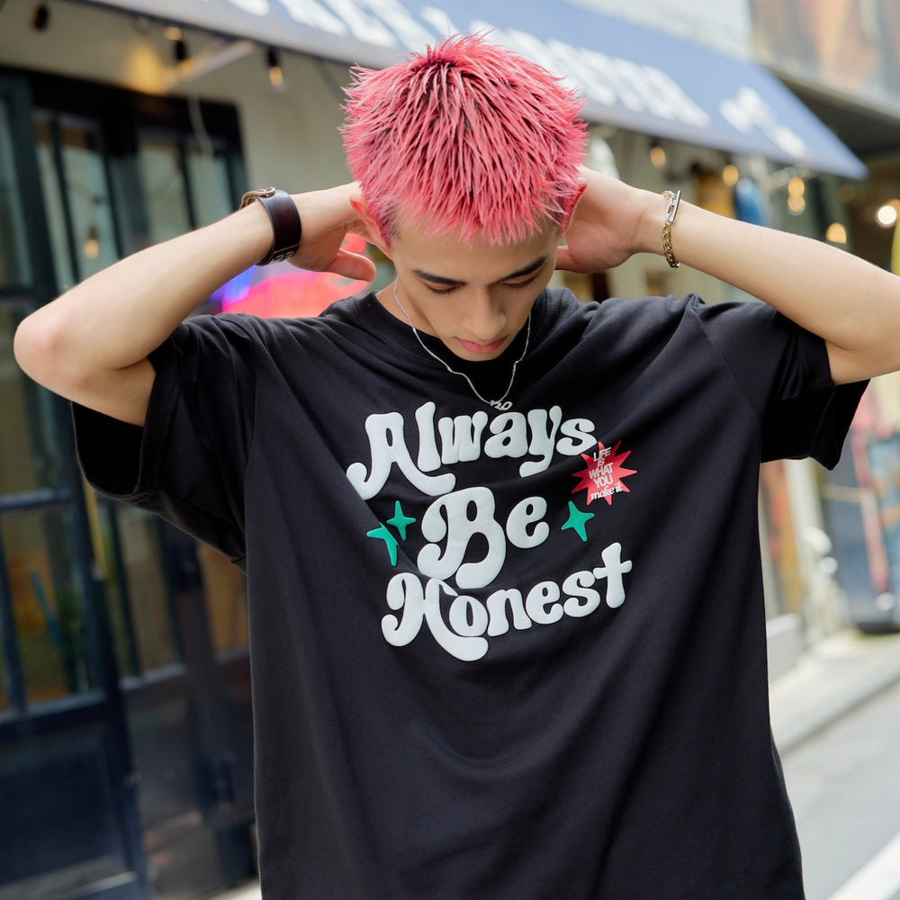 Always Be Honest Tee